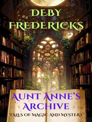 cover image of Aunt Anne's Archive